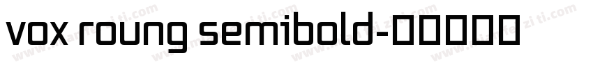 vox roung semibold字体转换